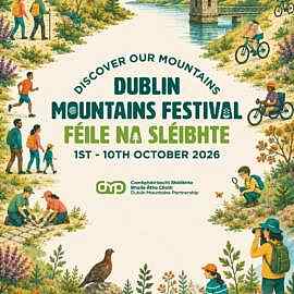 Dublin Mountains Festival 2026 – Féile na Sléibhte Discover Our Mountains